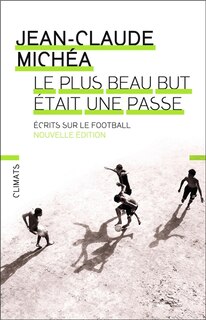 Front cover_Le plus beau but était une passe