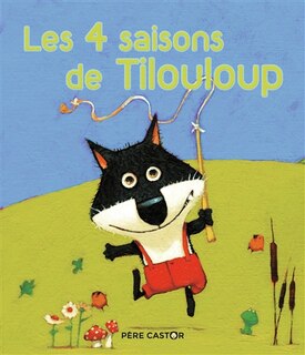 Couverture_Les 4 saisons de Tilouloup