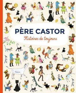 Front cover_Père Castor : histoires de toujours