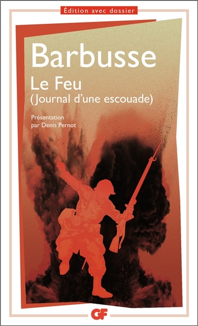 Front cover_Le feu : journal d'une escouade