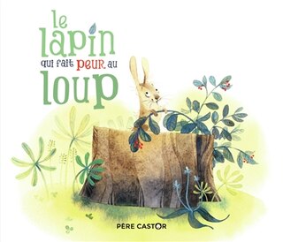 Front cover_Le lapin qui fait peur au loup