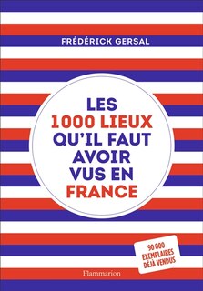 Front cover_Les 1.000 lieux qu'il faut avoir vus en France