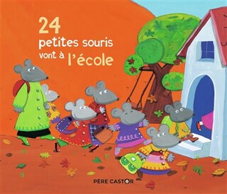 Front cover_24 petites souris vont à l'école