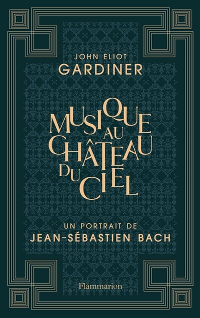 Front cover_Musique au château du ciel : un portrait de Jean-Sébastien Bach