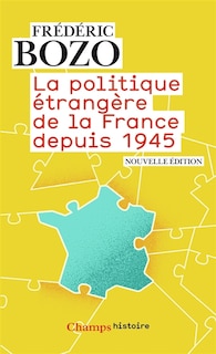 Couverture_La politique étrangère de la France depuis 1945