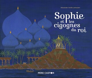 Couverture_Sophie et les cigognes du roi