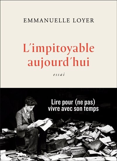 Front cover_L'impitoyable aujourd'hui : essai