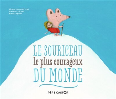 Front cover_Le souriceau le plus courageux du monde