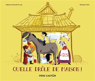 Front cover_Quelle drôle de maison !
