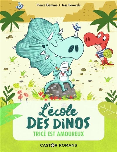 L'école des dinos Tome 3 Trice est amoureux