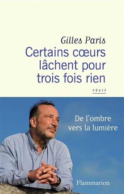 Couverture_Certains coeurs lâchent pour trois fois rien