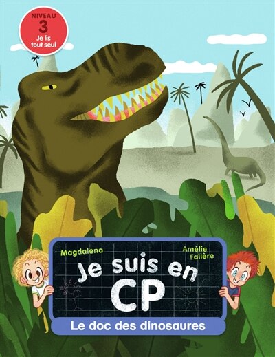 Front cover_Le doc des dinosaures : niveau 3