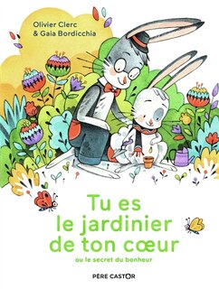 Front cover_Tu es le jardinier de ton coeur ou le secret du bonheur