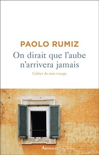 Front cover_On dirait que l'aube n'arrivera jamais