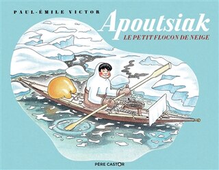 Front cover_Apoutsiak, le petit flocon de neige