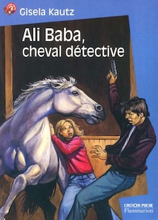 Couverture_Ali-Baba, cheval détective