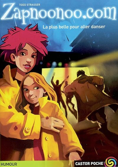 Couverture_Zapnoonoo.com, Vol. 2. La plus belle pour aller danser