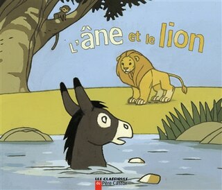 Front cover_L'âne et le lion : conte traditionnel français