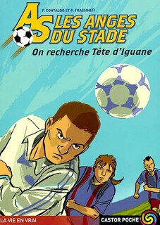 Front cover_As, les anges du stade, Vol. 4. On recherche tête d'iguane