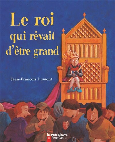 Front cover_Le roi qui rêvait d'être grand