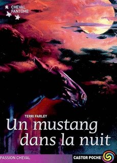 Front cover_Cheval fantôme, Vol. 2. Un mustang dans la nuit