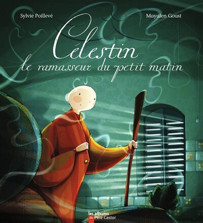 Couverture_Célestin, le ramasseur du petit matiin