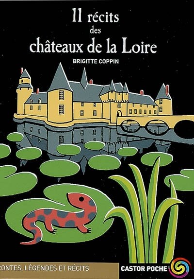 Front cover_11 récits des châteaux de la Loire