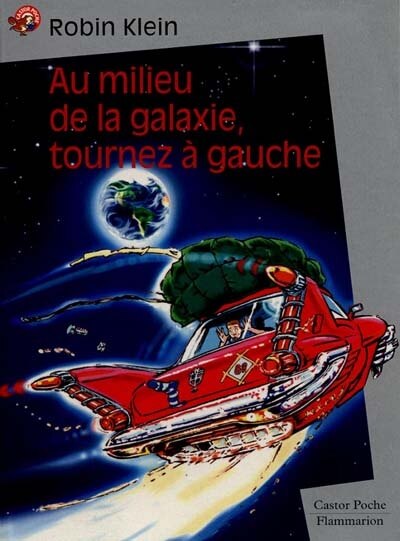 Couverture_Au milieu de la galaxie, tournez à gauche