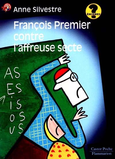 Front cover_François Premier contre l'affreuse secte
