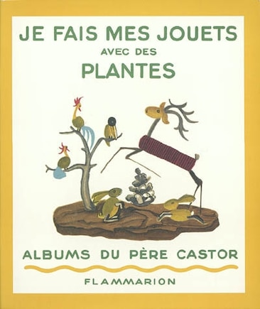 Je fais mes jouets avec des plantes