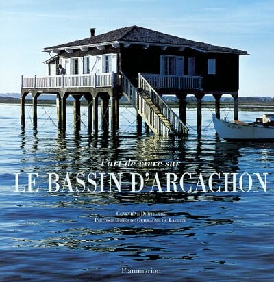 Couverture_L'art de vivre sur le bassin d'Arcachon