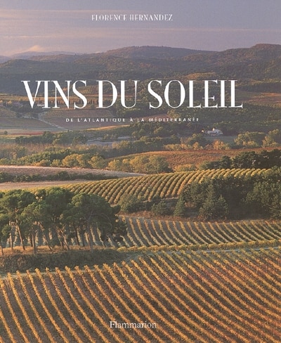 Front cover_Vins du soleil : de l'Atlantique à la Méditerranée