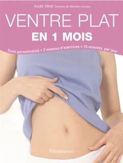 Couverture_Ventre plat en 1 mois : suivi personnalisé, 3 niveaux d'exercices, 15 minutes par jour