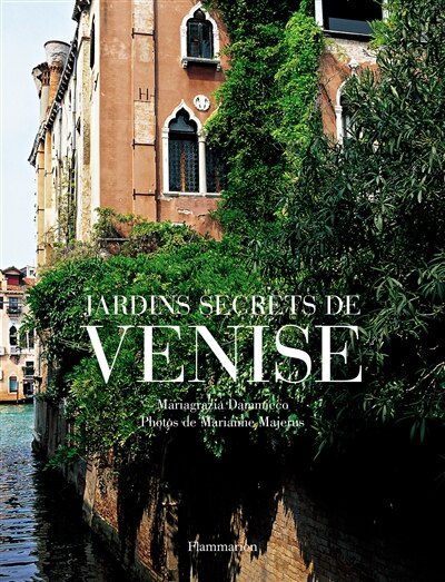 Jardins secrets de Venise