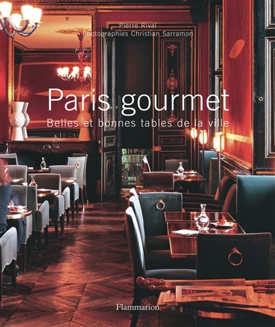 Front cover_Paris gourmet : belles et bonnes tables de la ville