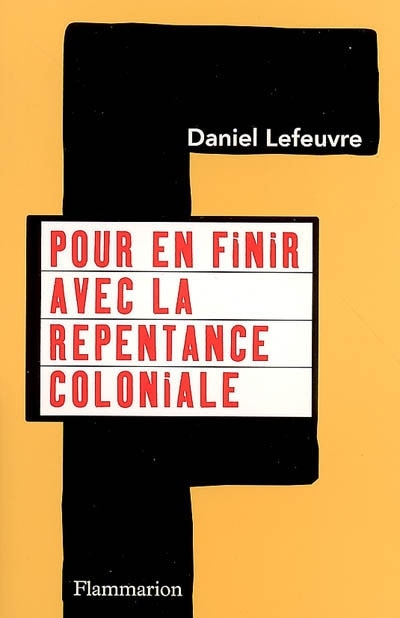 Couverture_Pour en finir avec la repentance coloniale