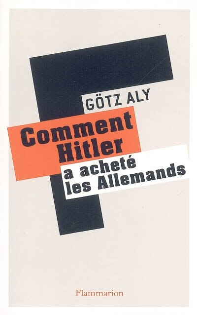 Couverture_Comment Hitler a acheté les Allemands