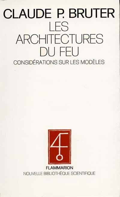 Couverture_Les Architectures du feu, considérations sur les modèles
