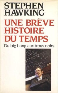 Front cover_Une brève histoire du temps : du big bang aux trous noirs