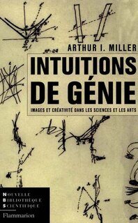 Couverture_Intuitions de génie : images et créativité dans les sciences et les arts