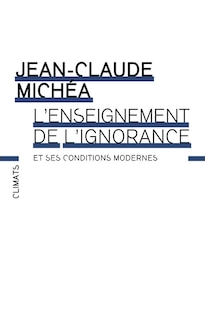 Front cover_L'enseignement de l'ignorance et ses conditions modernes