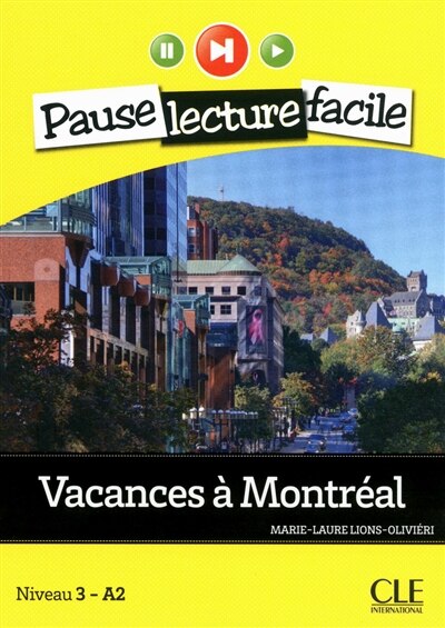 Front cover_Vacances &agrave; Montr&eacute;al