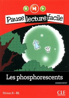 Couverture_Les phosphorescents : niveau 5-B1
