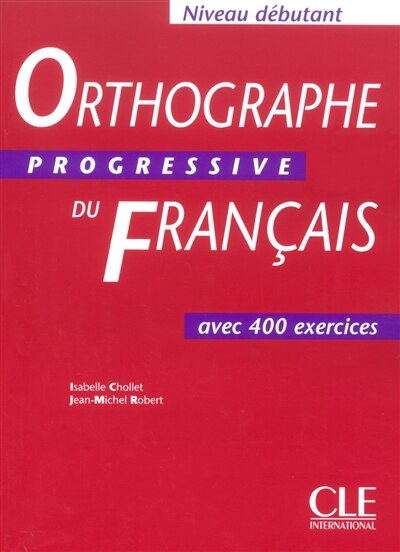 Front cover_Orthographe progressive du fran&ccedil;ais