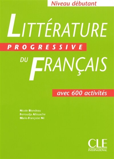 Couverture_Littérature progressive du français niveau débutant, avec 600 activités