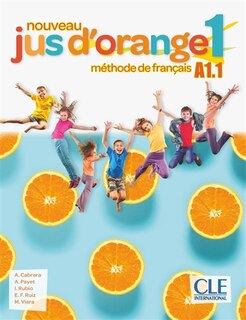 Front cover_Jus d'orange, méthode de français 1 : A1.1