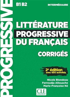 Front cover_Littérature progressive du français, corrigés : B1-B2 intermédiaire : avec 650 activités