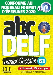 Couverture_Abc DELF, B1 junior scolaire : conforme au nouveau format d'épreuves 2020
