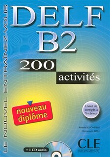 Couverture_Nouveau DELF B2 : 200 activités : nouveau diplôme