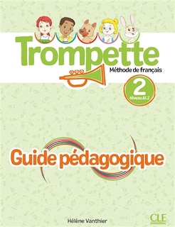 Front cover_Trompette, m&eacute;thode de fran&ccedil;ais, niveau 2, A1.2